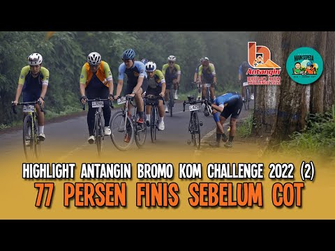 HIGHLIGHT Antangin Bromo KOM Challenge 2022 (Part 2)