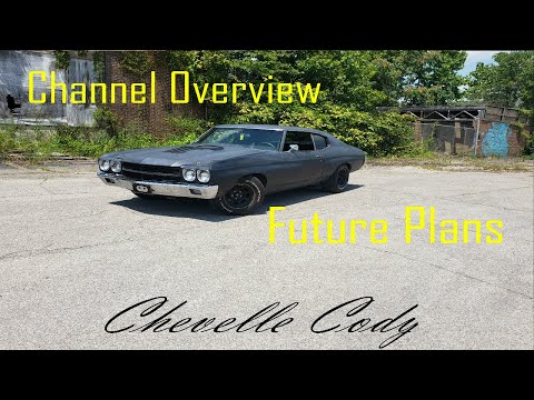 My 1970 Chevelle Daily Driver And Channel Overview