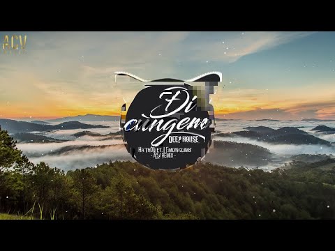 Đi Cùng Em (ACV Remix) - Hà Tròn ft. Lemon Climb | Nhạc Remix  2025