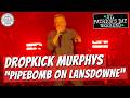 Dropkick Murphys "Pipebomb on Lansdowne" LIVE | St. Patrick's Day Weekend Boston | March 13, 2026