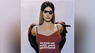 Lana Del Rey - Break Up With Your Girlfriend (Remastered)