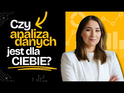 Czy 📊 ANALIZA DANYCH jest dla Ciebie