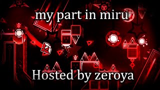 My part in MIRU hosted by Zeroya | Geometry Dash 2.11