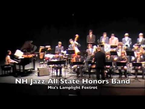Mia's Lamplight Foxtrot by 2011 NH Jazz All State Honors Band