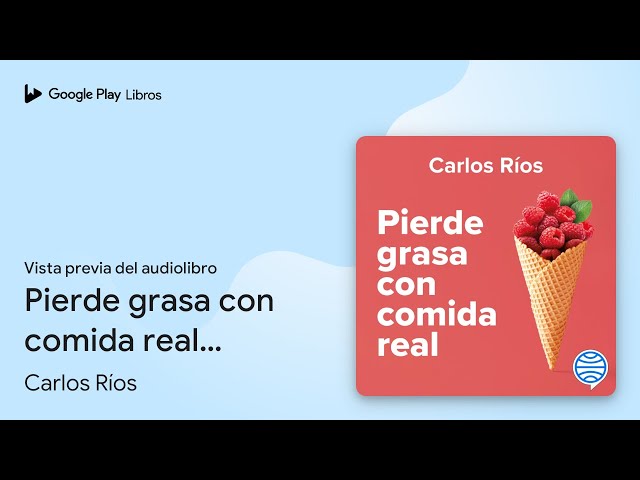 Vídeo relacionado con Pierde grasa con comida real: Una guía para alcanzar una composición corporal saludable (Divulgación)