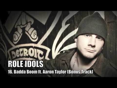 ROLE IDOLS- BADDA BOOM ft. AARON TAYLOR (NO SHAME)
