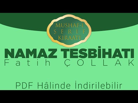 Namaz Tesbihatı - Fatih Çollak | İndirilebilir