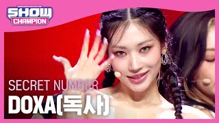 Download lagu 시크릿넘버(SECRET NUMBER) - DOXA(독사) l Show Champion l EP.478 mp3 Download lagu 시크릿넘버(SECRET NUMBER) - DOXA(독사) l Show Champion l EP.478 mp3