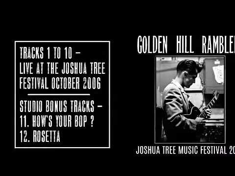 Golden Hill Ramblers - Live At Joshua Tree Festival