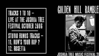 Golden Hill Ramblers - Live At Joshua Tree Festival