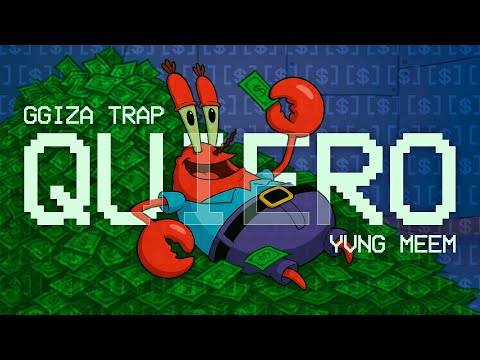 Quiero [$] ft. Yvng Meem (prod. by @elmesmesemo & @Anywaywellonthebeat) - GGiza Trap