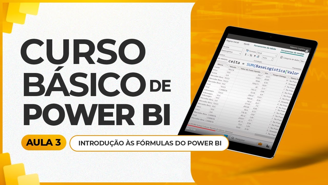 Curso Básico de Power BI - Aula 3 - Introdução às Fórmulas do Power BI
