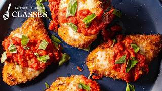 The Best Chicken Parmesan Recipe You'll Ever Make | ATK Classes