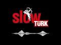 Slow Türk (RADYO CANLI YAYIN)