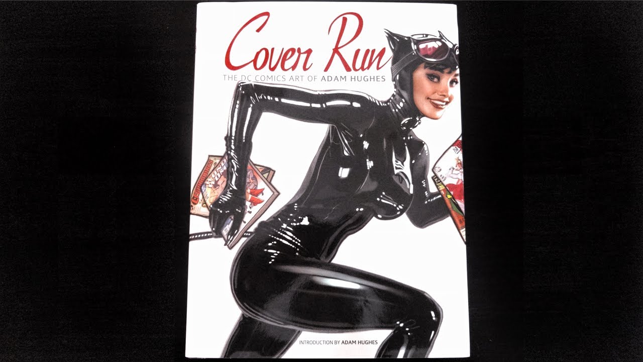 Cover Run: The DC Comics Art of Adam Hughes Review