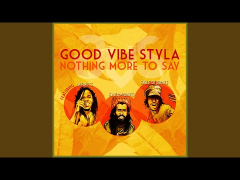 Nothing More to Say (feat. Infinite, Kazam Davis & Exile Di Brave)