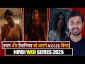 Underrated Socking Hindi Web Series But Hidden Gems 2025 Top 7