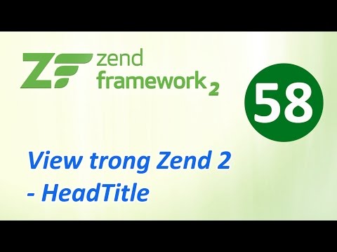 Tự học Zend Framework Bài 01 Tổng quan Zend Framework