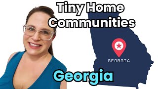 9 Tiny Home Communities in Georgia You HAVE to See