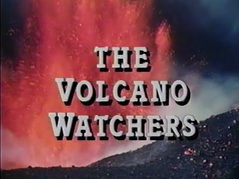 The Volcano Watchers (1987)