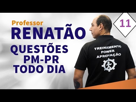 PM-PR QUESTÕES TODO DIA- DICA 11