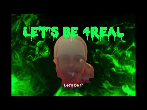 Baby Jizzle-Let’s Be 4Real (Official Audio)