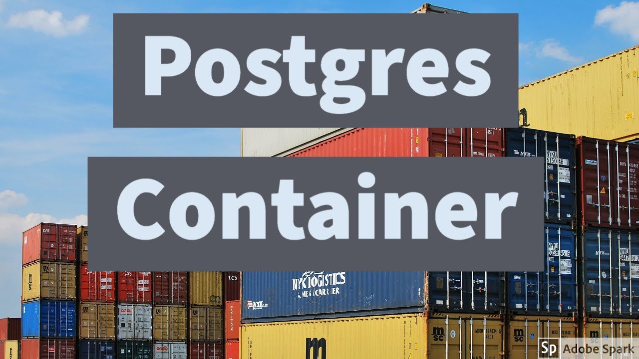 Docker tutorials 4 | PostgreSQL container