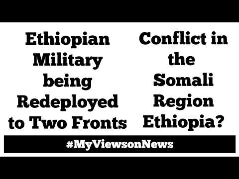 Ethiopian Military Units Being Redeployed to Two Fronts ...