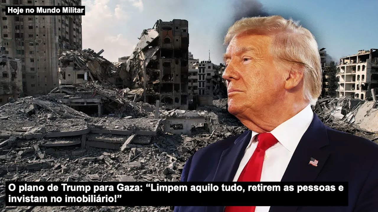 O plano de Trump para Gaza: “Limpem aquilo tudo, retirem as pessoas e invistam no imobiliário!”