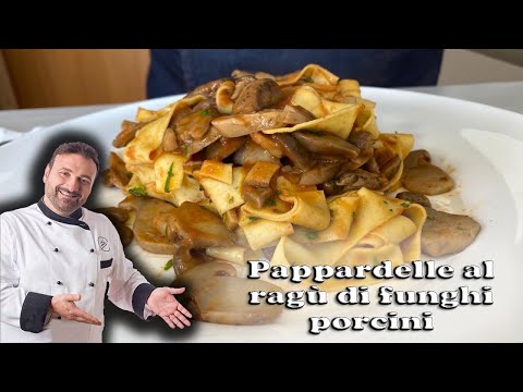 Pappardelle al Ragù di Porcini