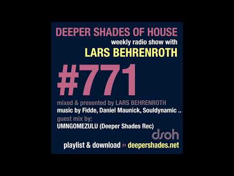 Deeper Shades Of House 771 w/ exclusive guest mix by UMNGOMEZULU (Deeper Shades Rec, South Africa)