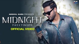 Midnight - Preetinder | Param | Rajat Nagpal | Anshul Garg