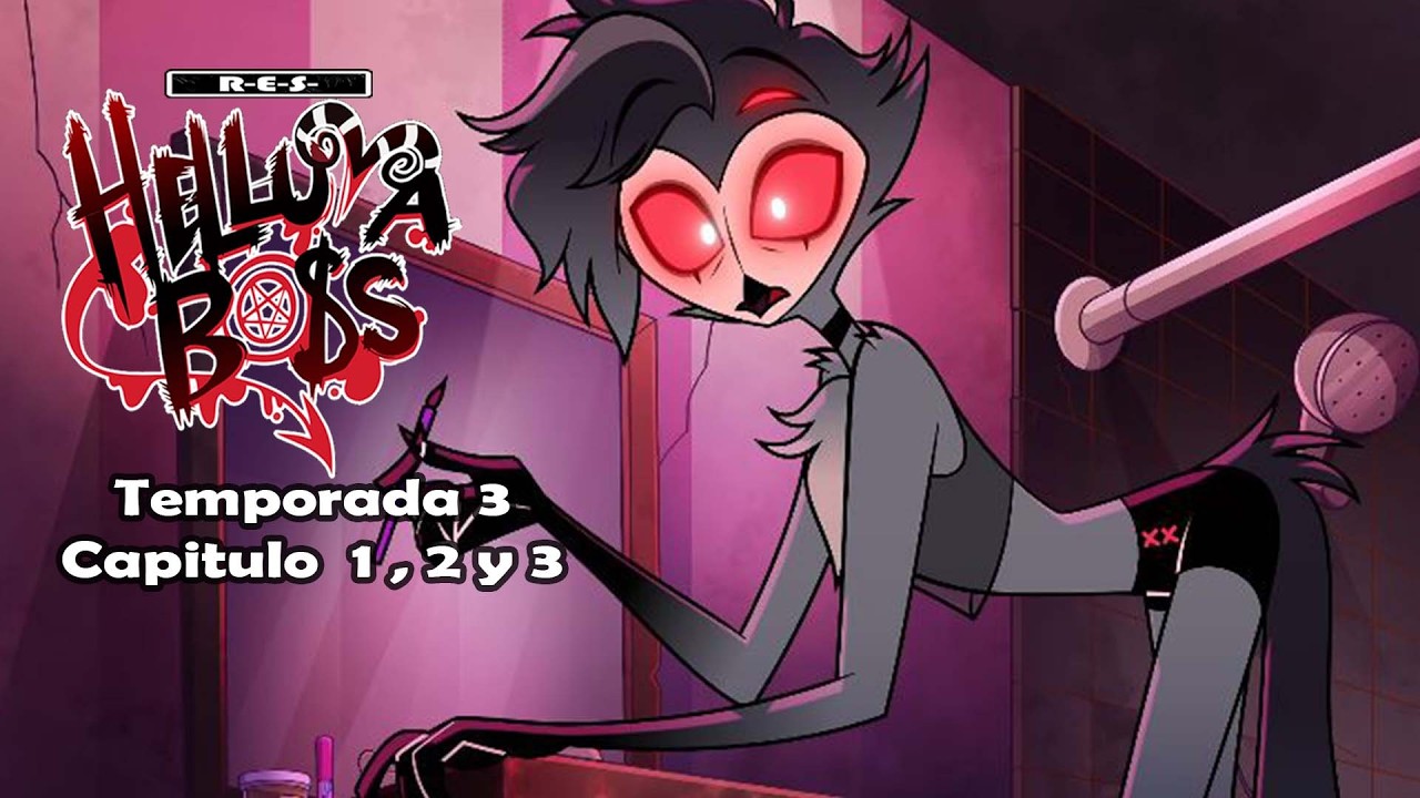 Helluva Boss  Temporada 3 Capitulo 1 , 2 y 3  | Resumen