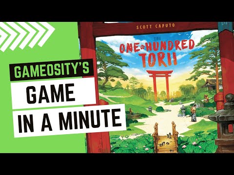 Game in a Minute: The One Hundred Torii