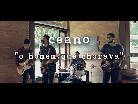 Ceano - O Homem Que Chorava (Clipe Oficial)
