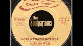 RARE SOUL 45t - GLORIA TAYLOR - World That's Not Real - 1973 Selector Sound