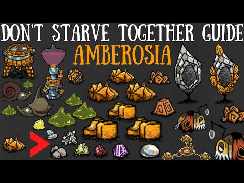 Don't Starve Together Guide: Amberosia