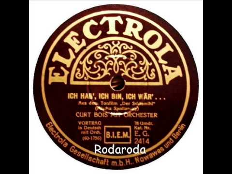 Ich hab´, ich bin, ich wär      Curt Bois