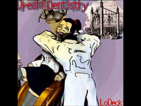 LoDeck - Dream Dentistry