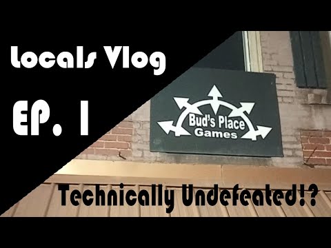 Technically Undefeated? (Locals Vlog Episode One)