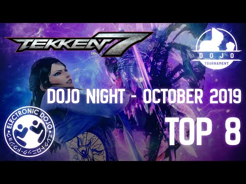 Tekken 7 Top 8 - Dojo Night by Electronic Dojo - TWT Dojo Tier 3 Tournament