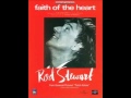 Rod Stewart - Faith Of The Heart