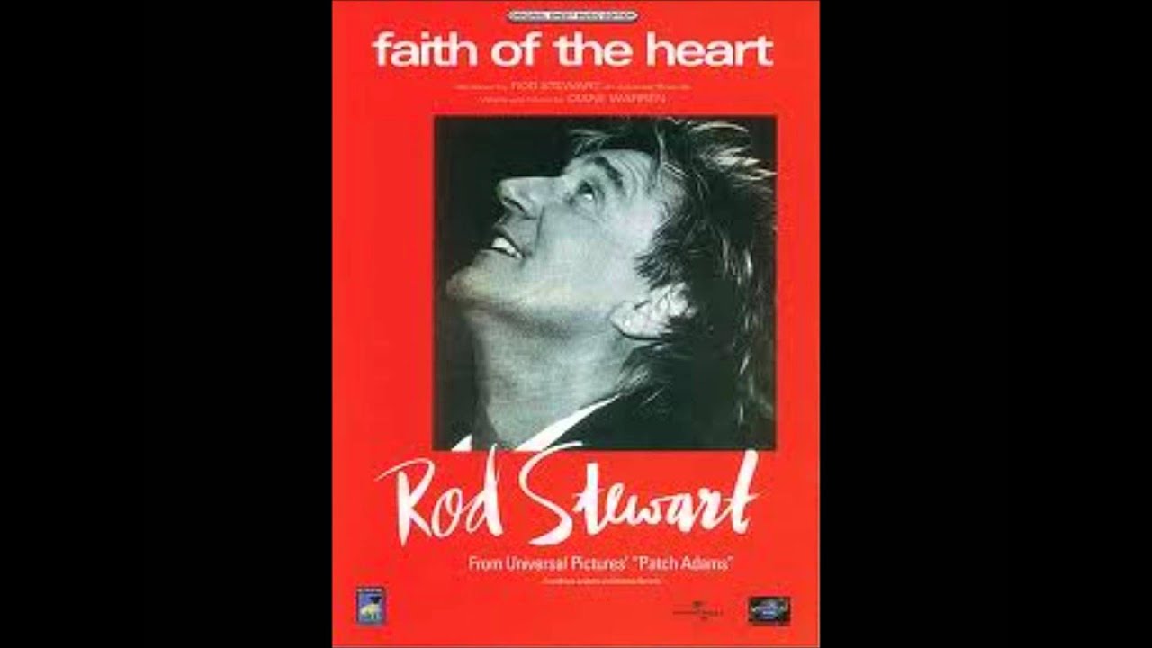 Rod Stewart - Faith Of The Heart - YouTube