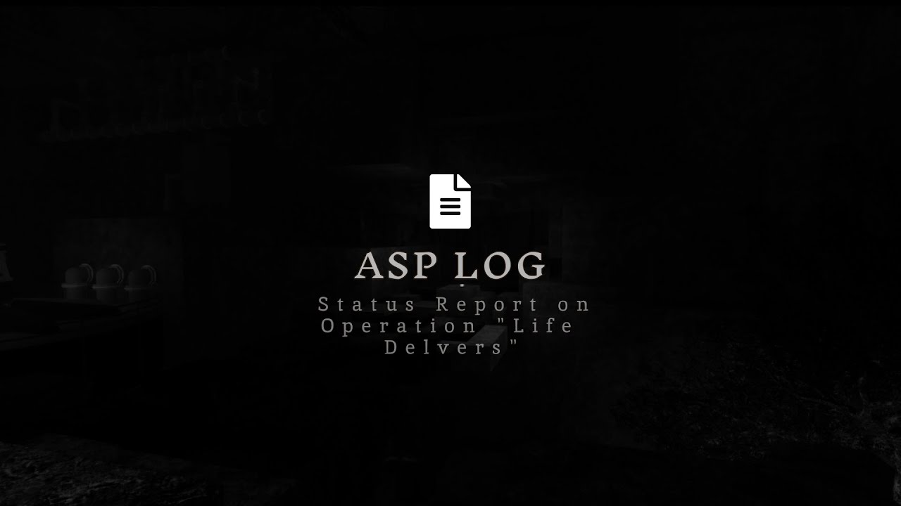 ASP2 - Patient #033: Status Report on Operation "Life Delvers"
