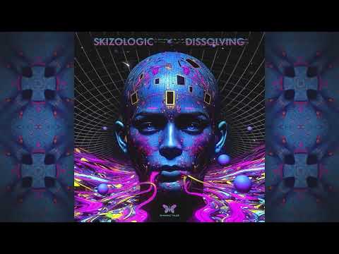 Skizologic - Dissolving