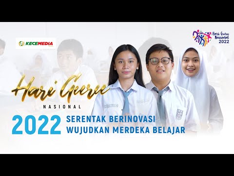Serentak Berinovasi Wujudkan Merdeka Belajar - Spesial Hari Guru Nasional