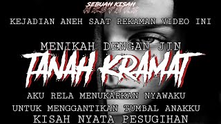 Download lagu TUMBAL TANAH KRAMAT - MENIKAH DENGAN PENGUASA ALAM GAIB #Pesugihan mp3