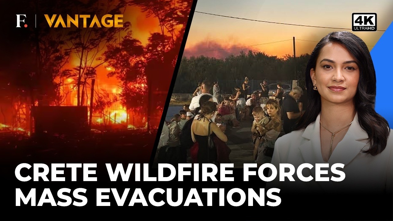 Greece's Crete Wildfire Turns Deadly, 3 Firefighters Killed | Vantage on Firstpost | 4K