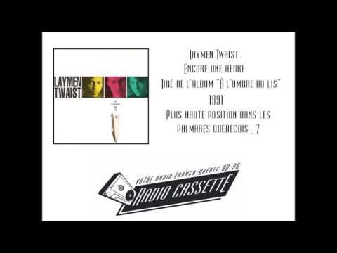 Laymen Twaist - Encore une heure