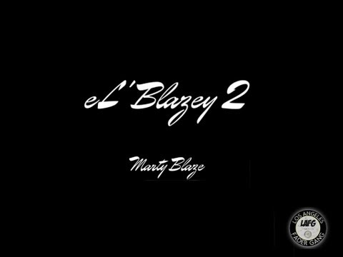 Marty Blaze - Let Me In [eL' Blazey 2]